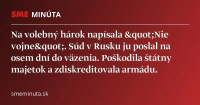 Na volebný hárok napísala "Nie vojne". Súd v Rusku ju poslal na osem dní do väzenia - SME Minúta